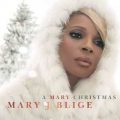 A Mary Christmas Mary J. Blige