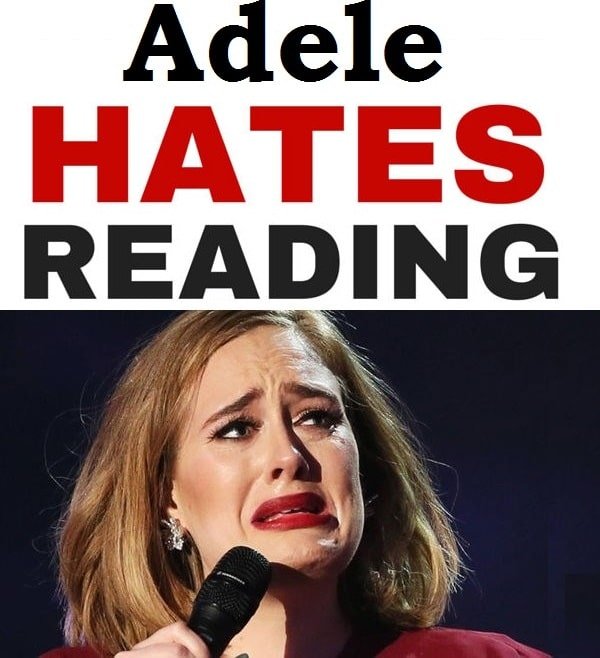 Adele hates books and never read Harry Potter