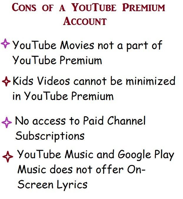 Disadvantages of a YouTube Premium account