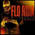 Flo Rida – Wild Ones (Feat. Sia)