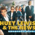 Huey Lewis And The News – Greatest Hits
