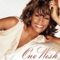 Whitney Houston – One Wish / The Holiday Album
