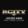 R. City feat. Adam Levine – Locked Away
