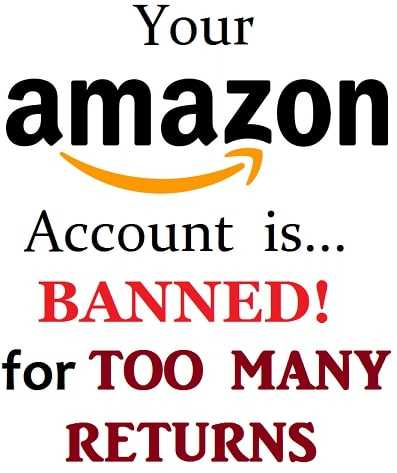 Amazon will ban you for returning too many items